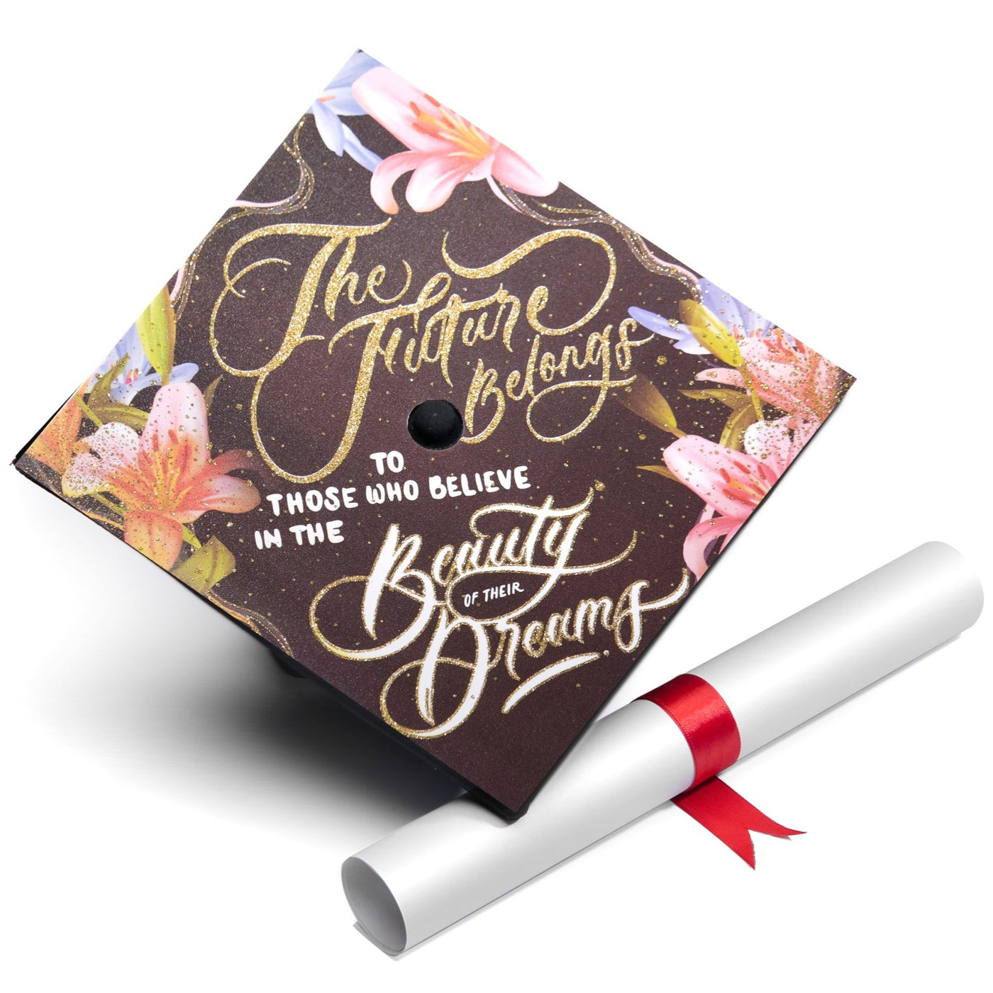 Graduation Cap Topper, The Future Belongs to Those who believe in the beautify of their dreams, Graduation Cap Decoration