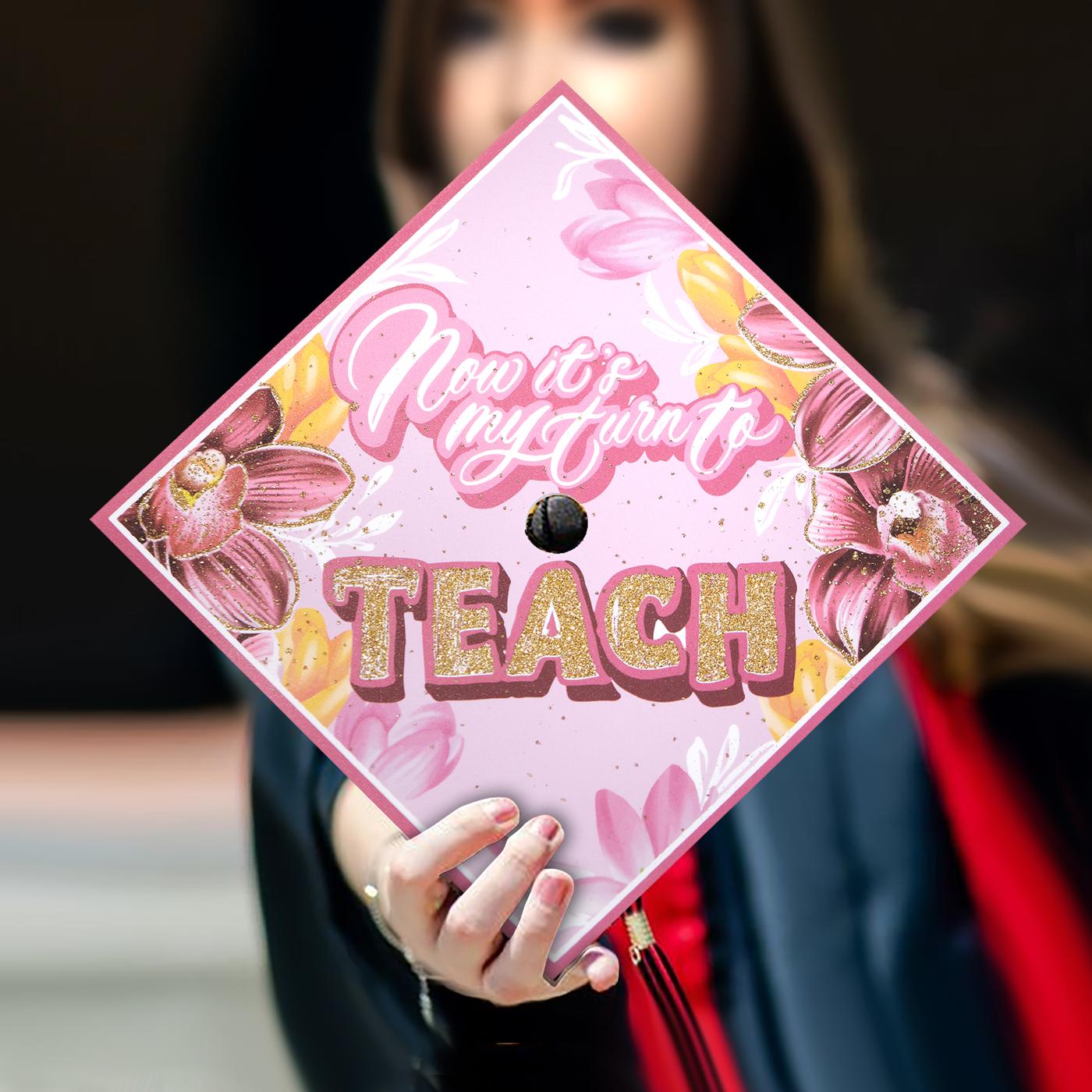 Graduation cap topper, Now it’s my turn to teach, Graduation Cap Decoration