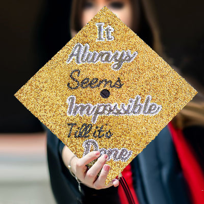 Rhinestones Graduation Cap Topper, It Always Seems Impossible Till It's Done, Grad Cap Decorations