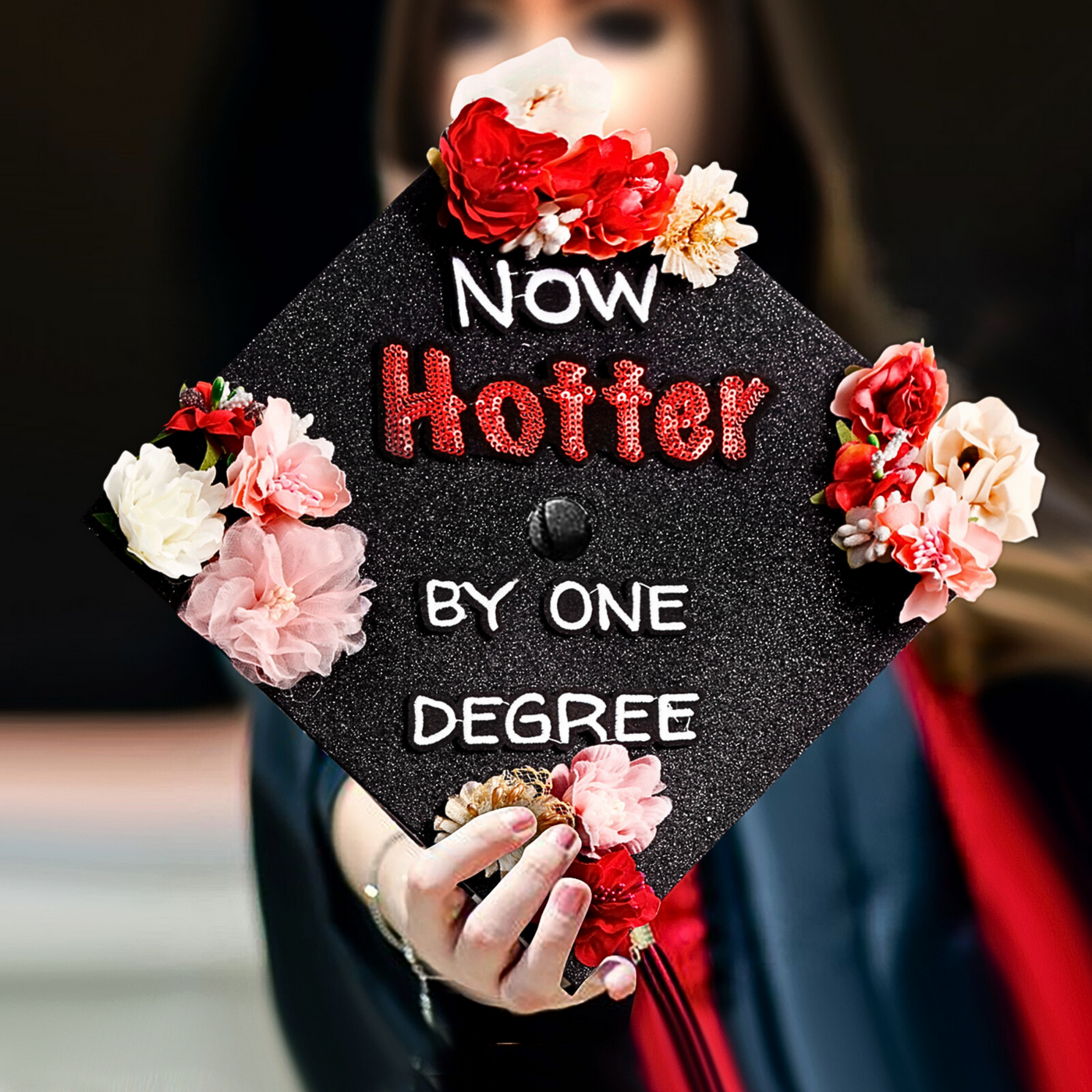 Handmade Graduation Cap Topper, Now Hotter by One Degree, Graduation Cap Decorations