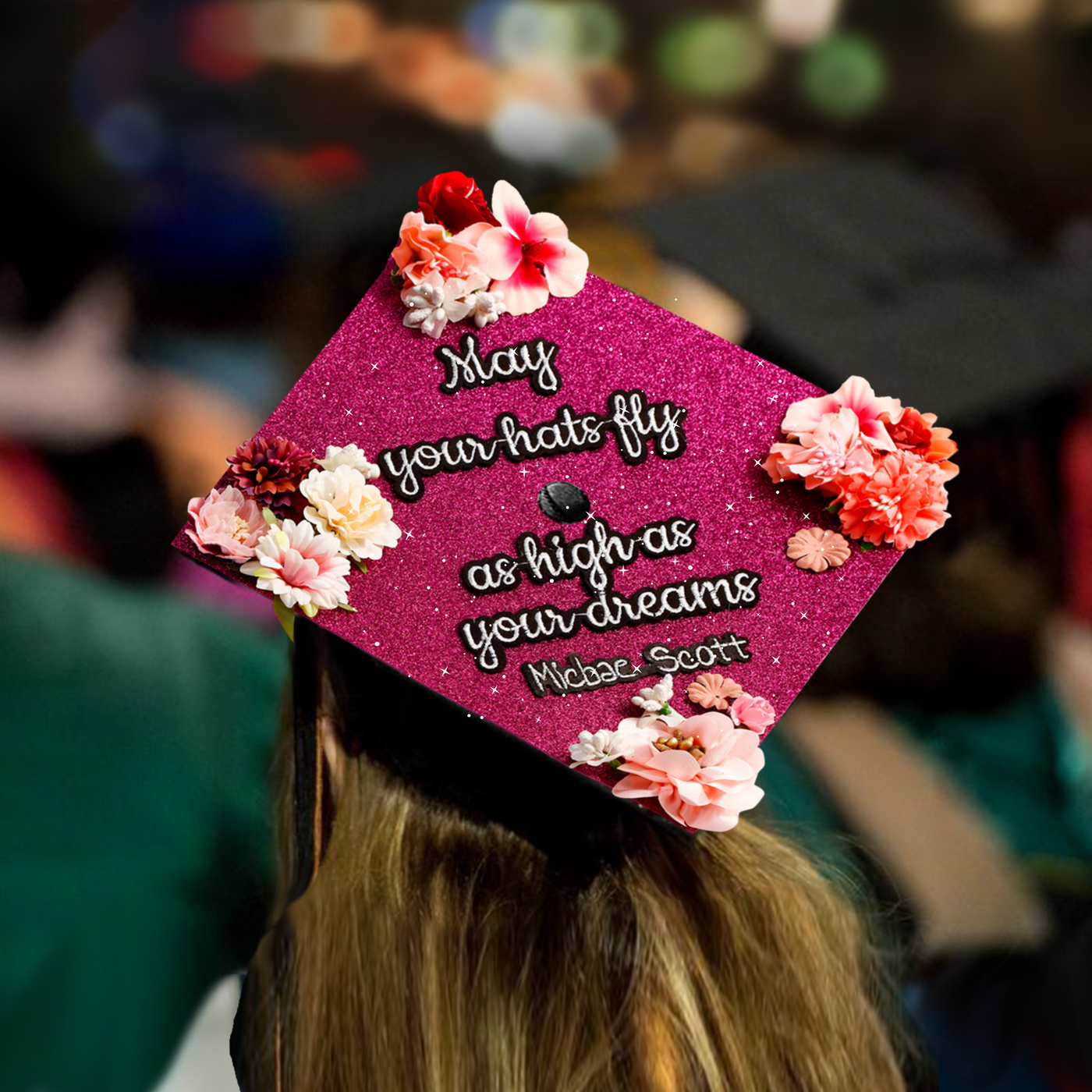 Handmade Graduation Cap Topper, May Your Hats Fly As High As Your Dreams, Graduation Cap Decorations