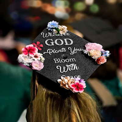 Glitter Graduation Cap Topper, Wherever God Plants You Bloom With Grace, Graduation Cap Decorations