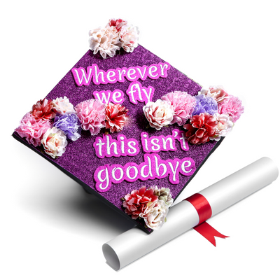 Purple Glitter Graduation Cap Topper, Wherever We Fly This isn't Goodbye, Graduation Cap Decorations