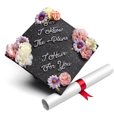 Handmade Graduation Cap Topper, For I Know The Plans I Have for You, Graduation Cap Decoration