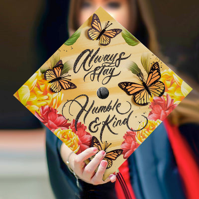 Butterfly Graduation Cap Topper, Always Stay Humble and Kind, Graduation Cap Decorations