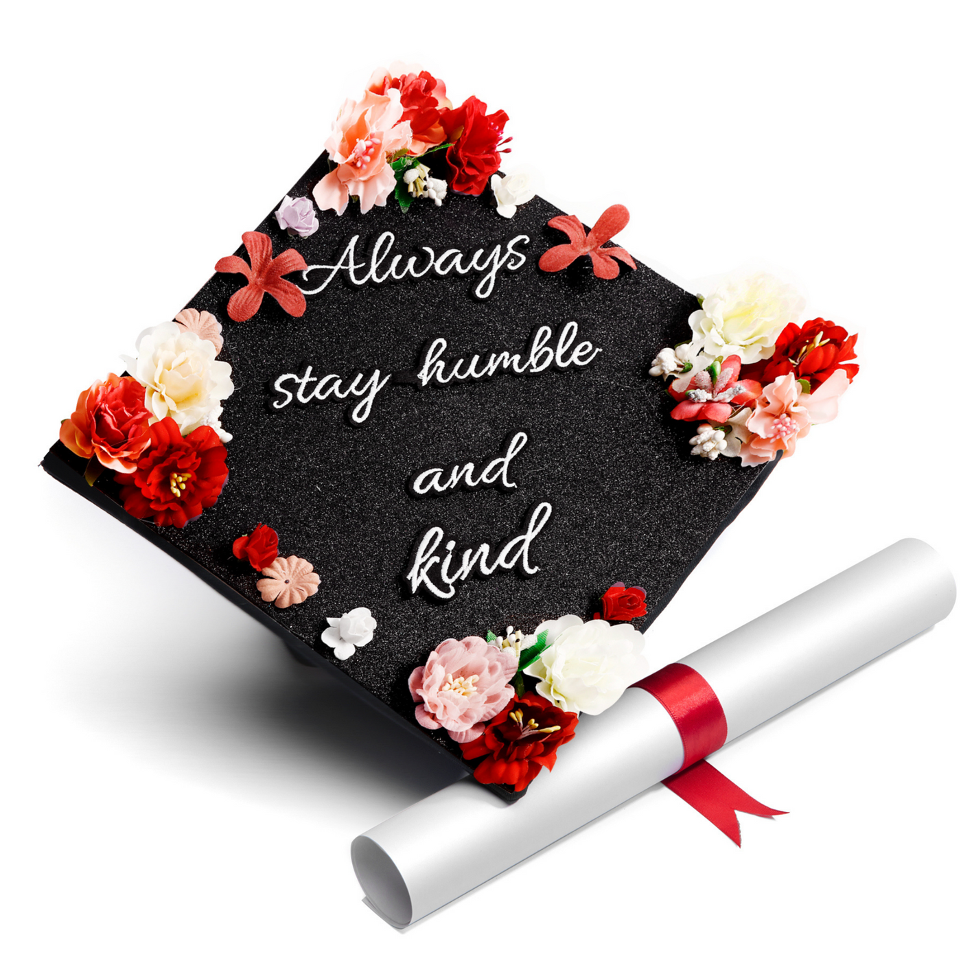 Handmade Graduation Cap Topper, Always Stay Humble and Kind, Graduation Cap Decoration