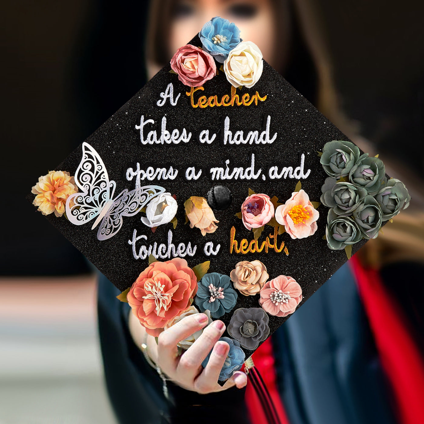 Butterfly Graduation Cap Topper, A Teacher takes a hand opens a mind touches a heart, Graduation Cap Decorations