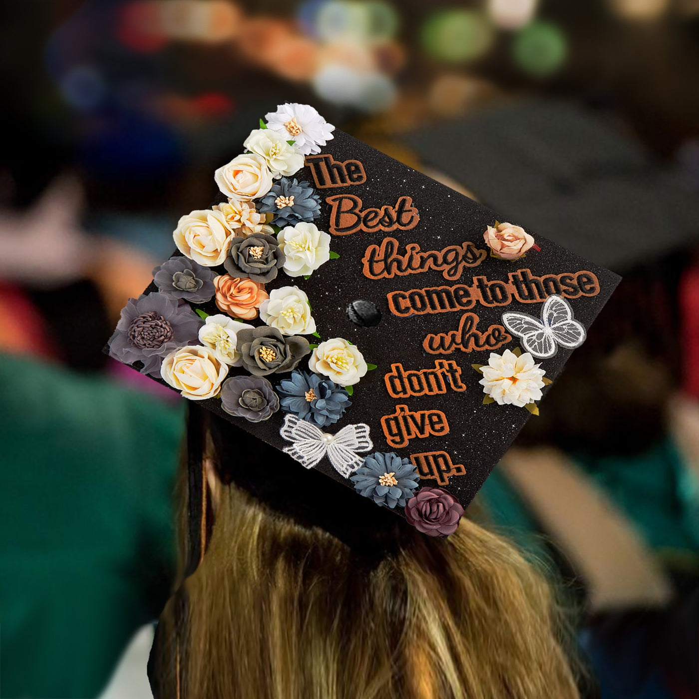 Butterfly Graduation Cap Topper, The best things come to those who don't give up, Graduation Cap Decorations