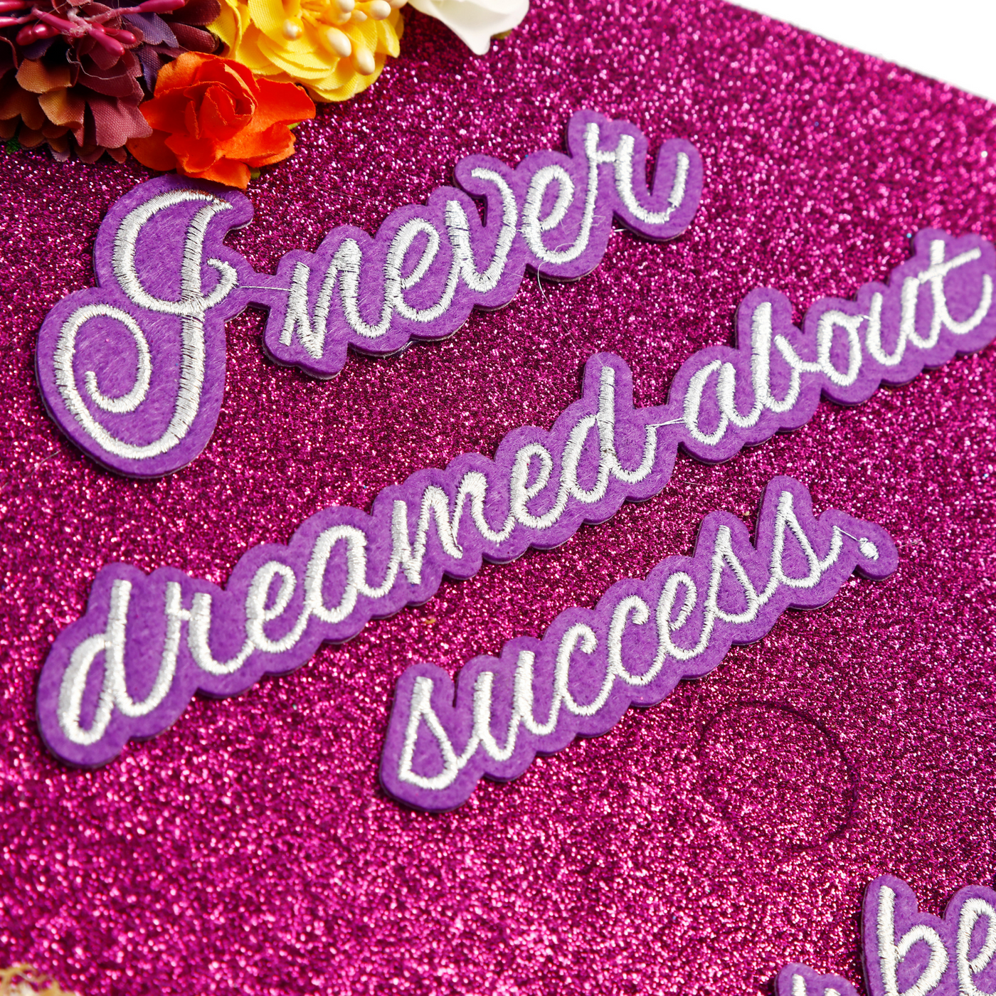 Handmade Graduation Cap Topper, I Never Dreamed About Success, Graduation Cap Decoration