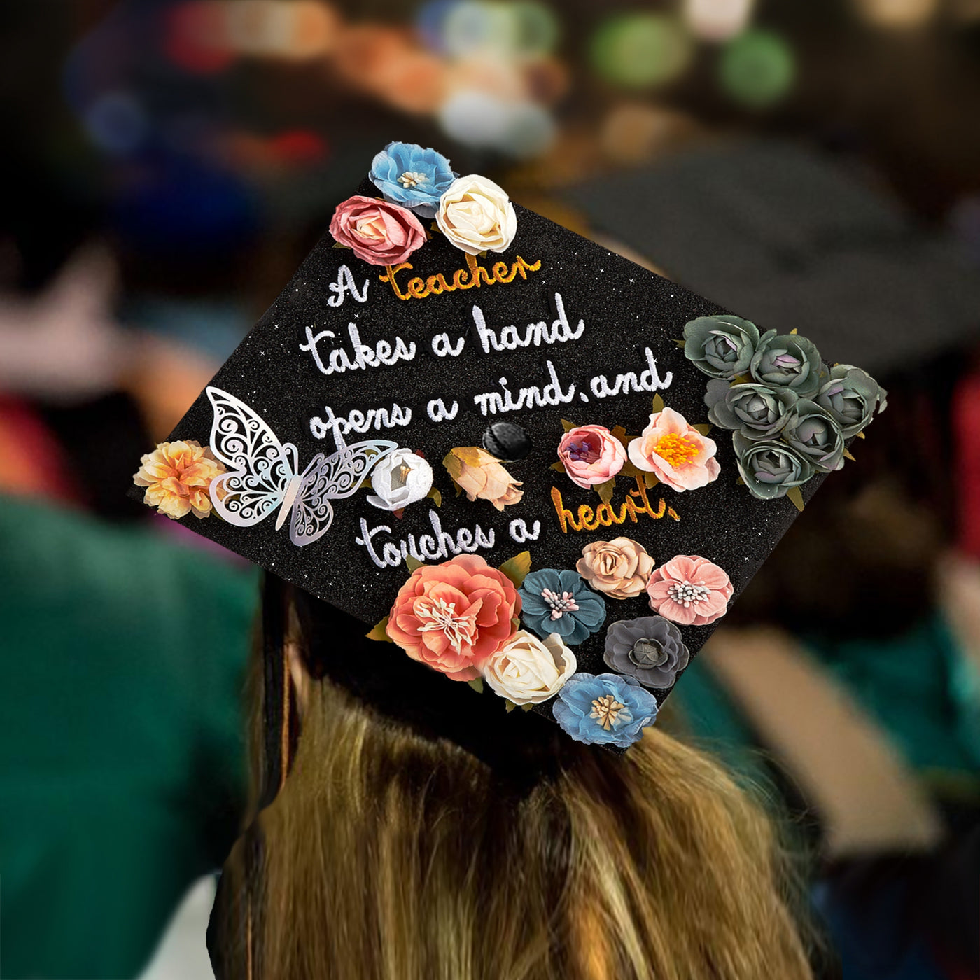 Butterfly Graduation Cap Topper, A Teacher takes a hand opens a mind touches a heart, Graduation Cap Decorations