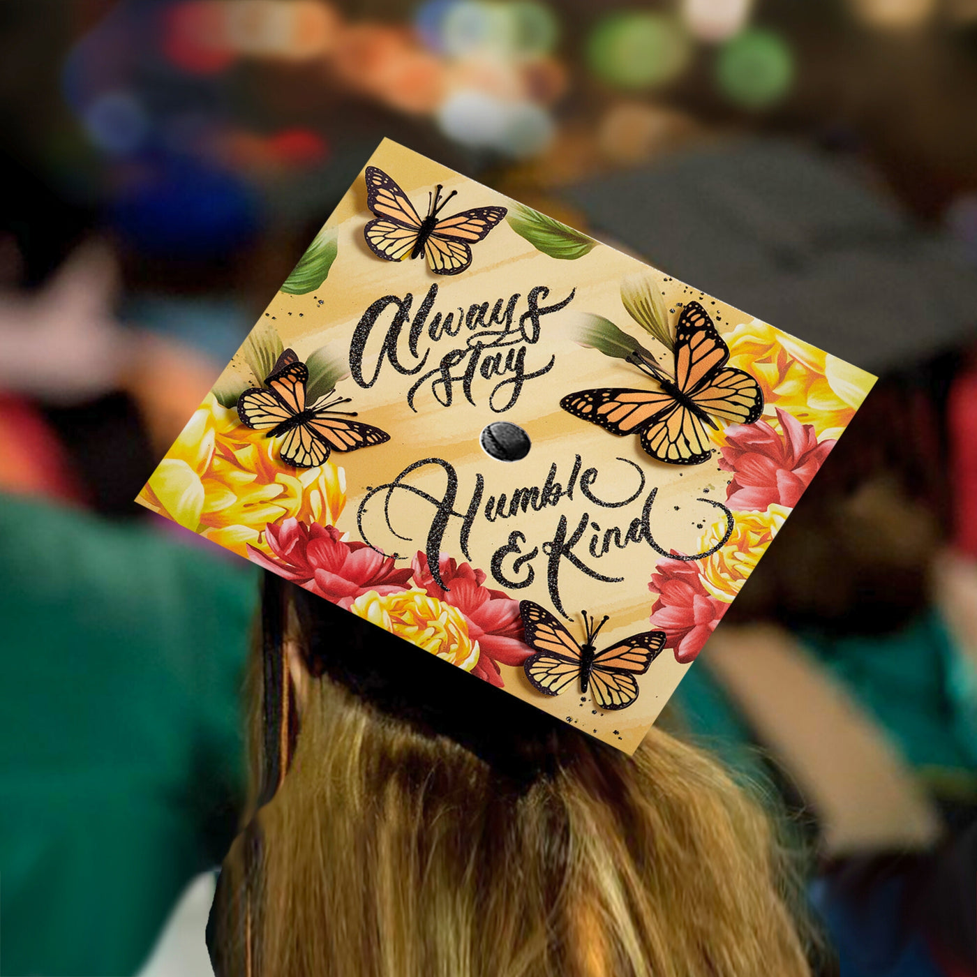 Butterfly Graduation Cap Topper, Always Stay Humble and Kind, Graduation Cap Decorations