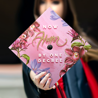 Graduation cap topper, Now hotter by one degree, Graduation Cap Decoration