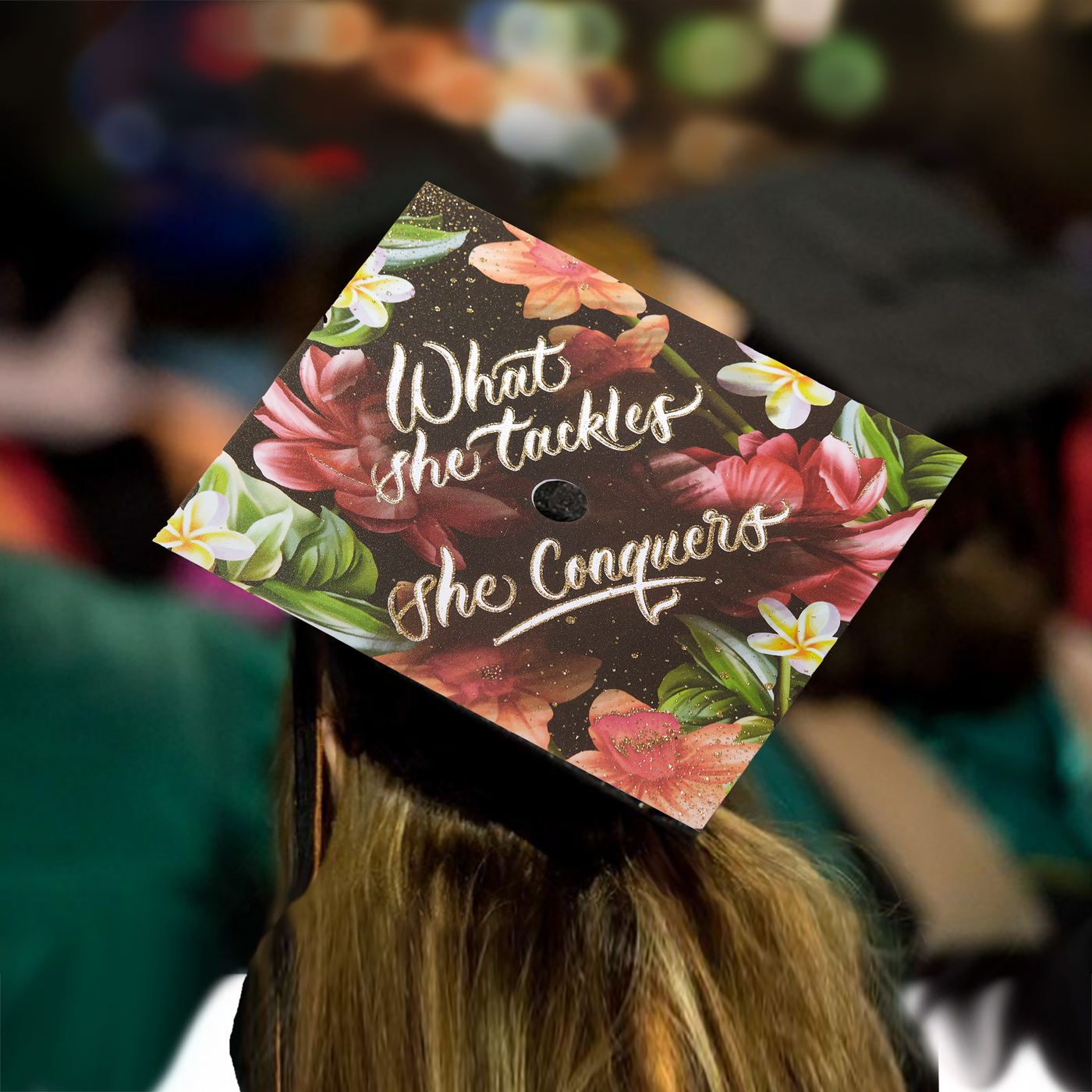 Graduation cap topper, What she tackles she conquers, Graduation Cap Decoration