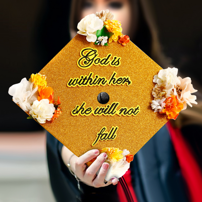 Handmade Graduation Cap Topper, God Is Within Her She Will Not Fall, Graduation Cap Decoration