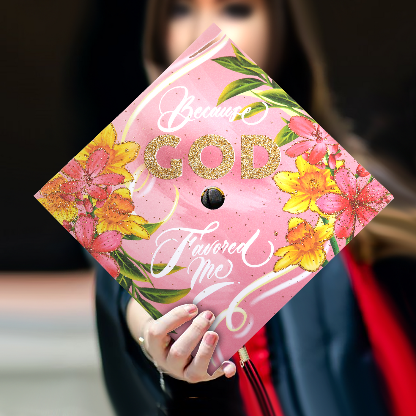 Graduation cap topper, Because god favored me, Graduation Cap Decoration