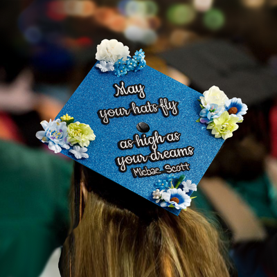 Handmade Graduation Cap Topper, May Your Hats Fly As High As Your Dreams, Graduation Cap Decorations