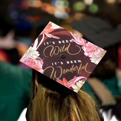 Graduation cap topper, It’s been wild It’s been wonderful, Graduation Cap Decoration