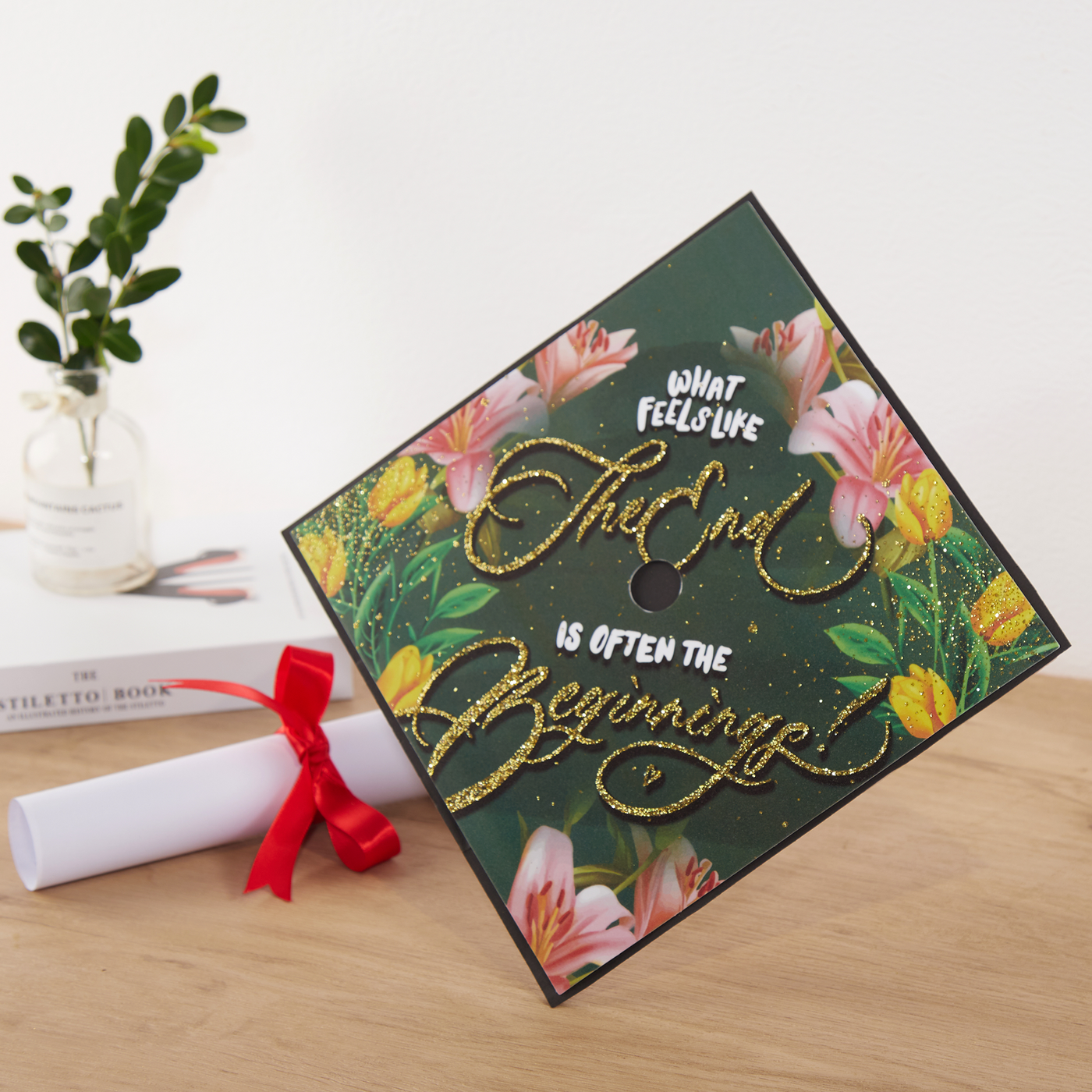 Graduation Cap Topper, What feels like the end is often the beginnings, Graduation Cap Decoration