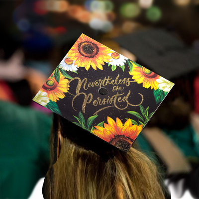 Graduation cap topper, Nevertheless she persisted, Graduation Cap Decoration