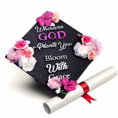 Glitter Graduation Cap Topper, Wherever God Plants You Bloom With Grace, Graduation Cap Decorations